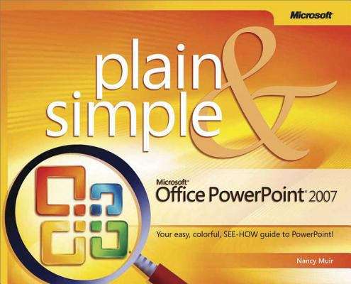 Book cover of Microsoft® Office PowerPoint® 2007 Plain & Simple