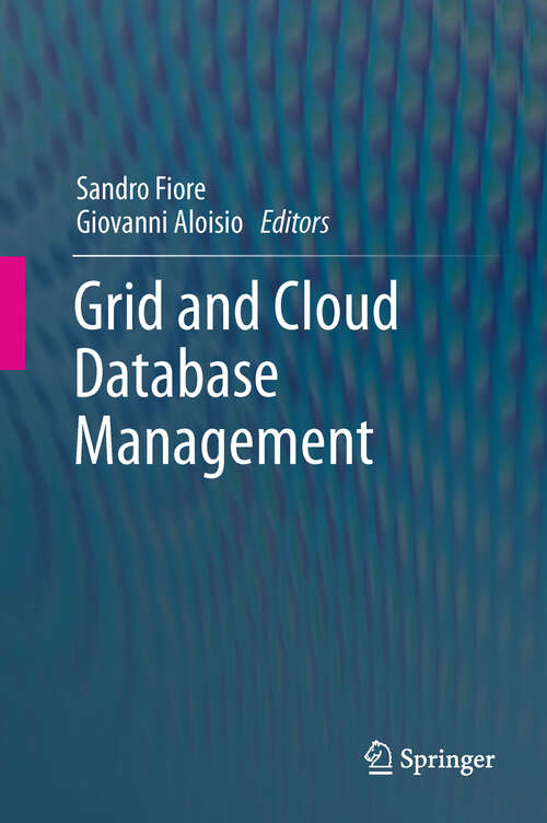 Book cover of Grid and Cloud Database Management (2011)