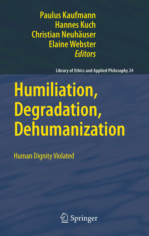 Book cover of Humiliation, Degradation, Dehumanization