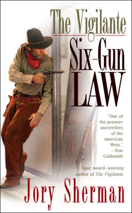 Book cover of Six-Gun Law (Vigilante #2)