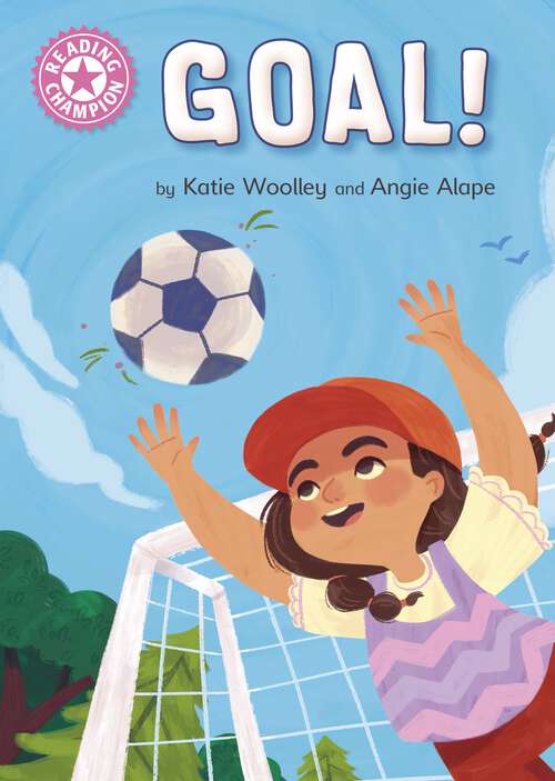 Book cover of GOAL!: Independent Pink 1b (Reading Champion #608)