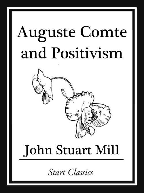 Book cover of Auguste Comte and Positivism