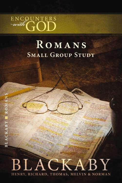 Book cover of Romans: A Blackaby Bible Study Series (Encounters with God)