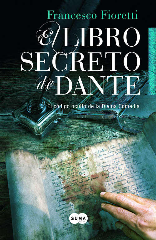 Book cover of El libro secreto de Dante: El código oculto de la Divina Comedia