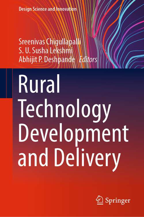 Rural Technology Development and Delivery (Design Science and Innovation)