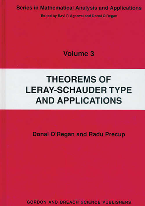 Book cover of Theorems of Leray-Schauder Type And Applications (1)