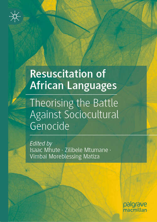 Book cover of Resuscitation of African Languages: Theorising the Battle Against Sociocultural Genocide