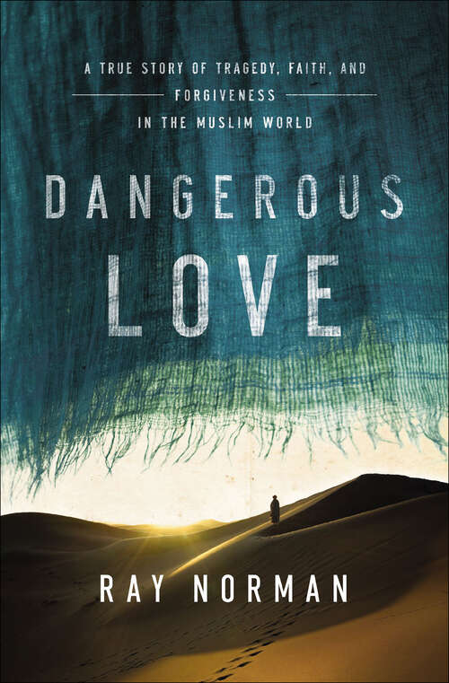 Book cover of Dangerous Love