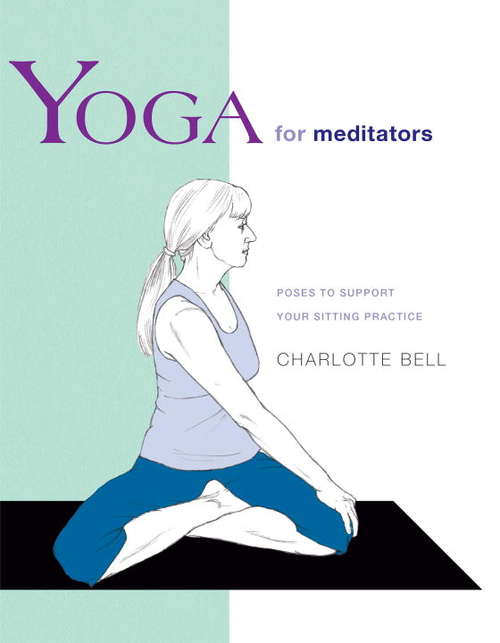 Book cover of Yoga for Meditators