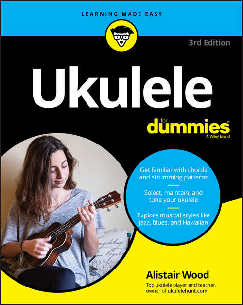 Book cover of Ukulele For Dummies (3) (In A Day For Dummies Ser.)
