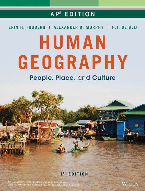 Human Geography: People  Place and Culture (11th AP edition)