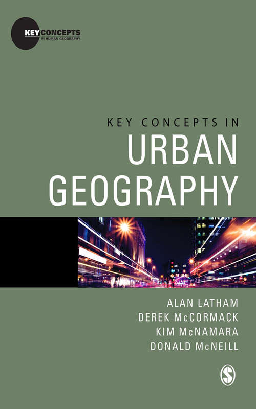 Key Concepts in Urban Geography (Key Concepts in Human Geography)