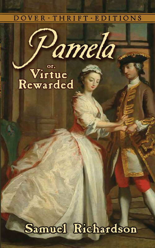 Pamela: or, Virtue Rewarded