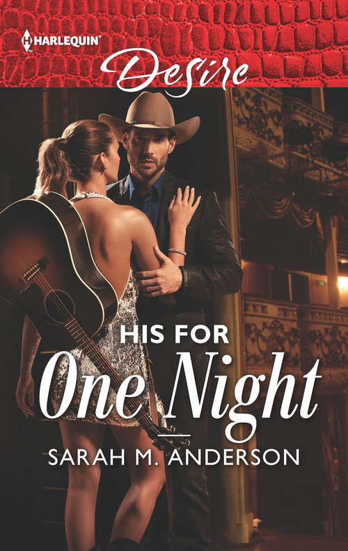 Book cover of His for One Night (Original) (First Family of Rodeo #3)
