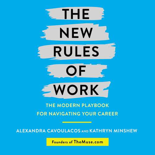 Book cover of The New Rules of Work: The ultimate career guide for the modern workplace
