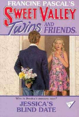 Book cover of Jessica's Blind Date (Sweet Valley Twins #79)