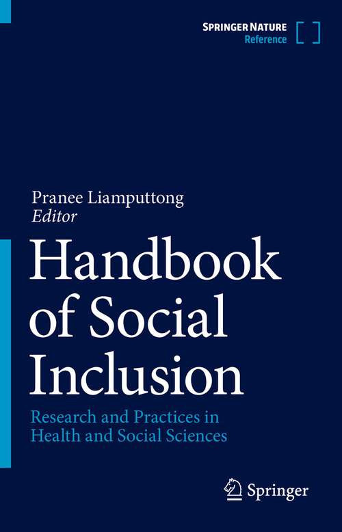 Book cover of Handbook of Social Inclusion: Research and Practices in Health and Social Sciences (1st ed. 2022)