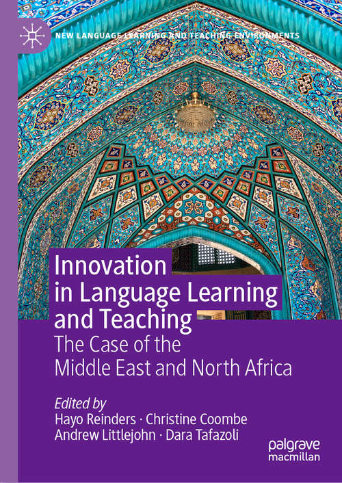 Innovation in Language Learning and Teaching: The Case of the Middle East and North Africa (New Language Learning and Teaching Environments)