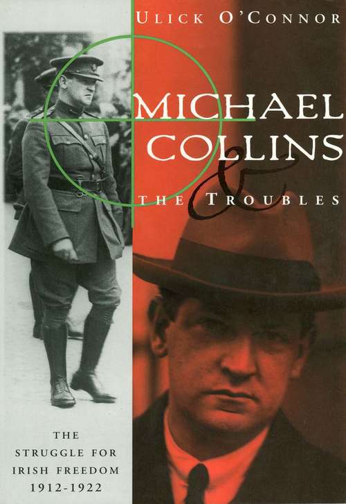 Book cover of Michael Collins and the Troubles