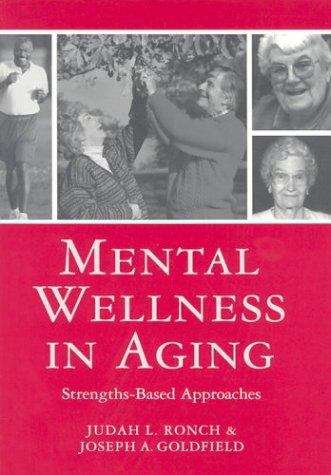 Book cover of Mental Wellness In Aging: Strengths-Based Approaches
