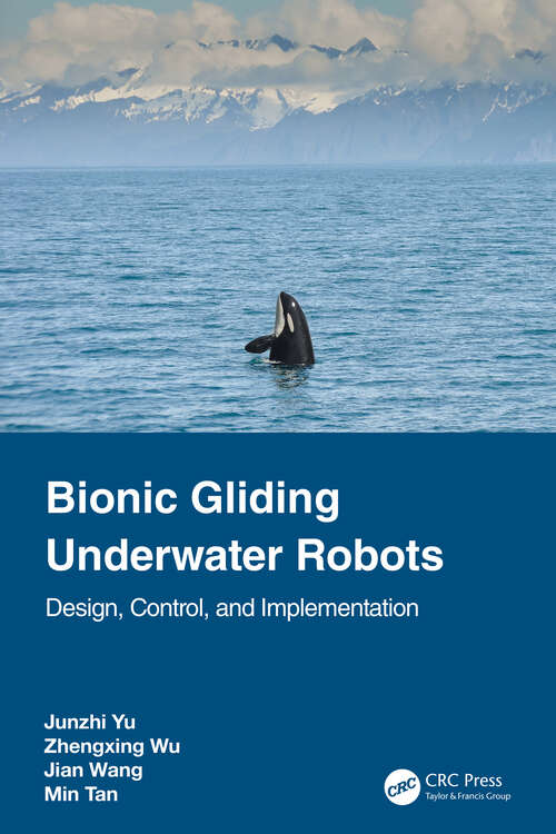 Bionic Gliding Underwater Robots: Design, Control, and Implementation