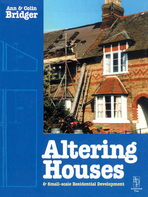 Altering Houses and Small Scale Residential Developments