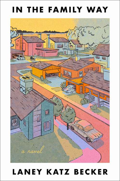 Book cover of In the Family Way: A Novel
