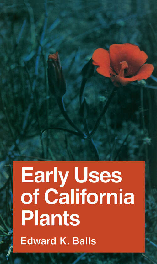 Book cover of Early Uses of California Plants (California Natural History Guides #10)