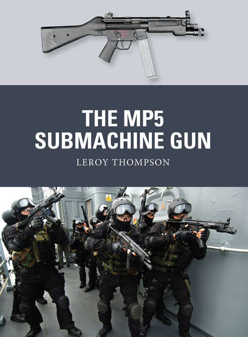 Book cover of The MP5 Submachine Gun