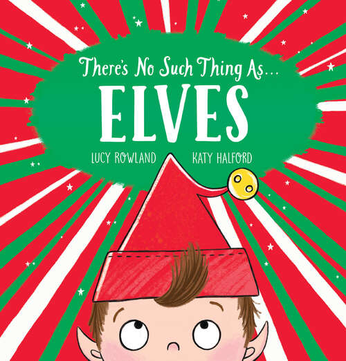 Book cover of There's No Such Thing as... Elves