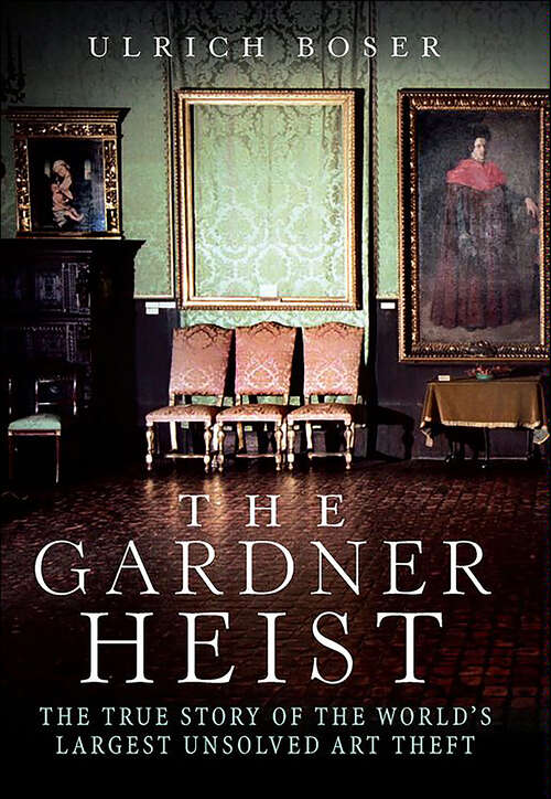 Book cover of The Gardner Heist