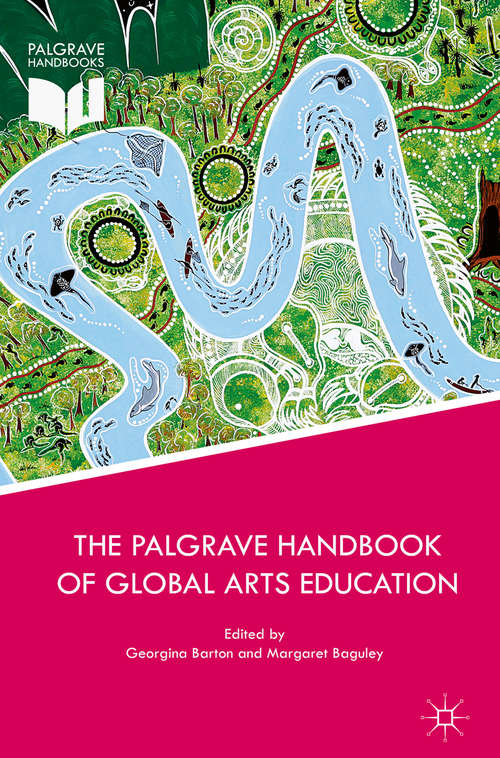 Book cover of The Palgrave Handbook of Global Arts Education
