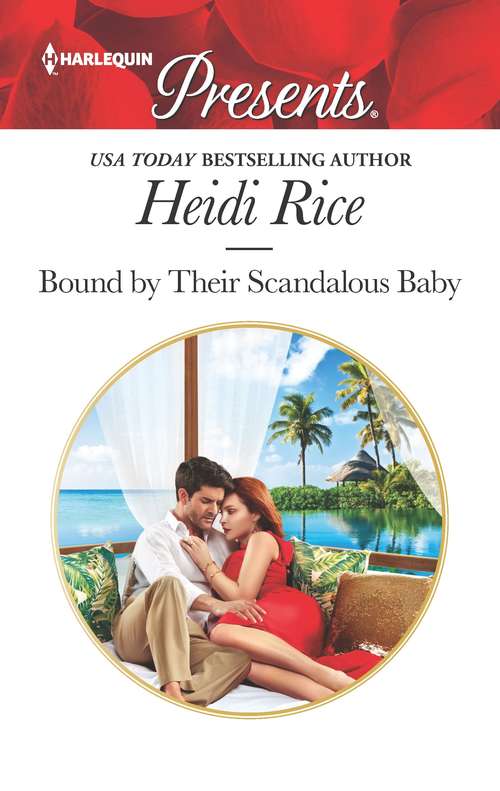 Bound by Their Scandalous Baby: The Heir The Prince Secures (secret Heirs Of Billionaires) / Bound By Their Scandalous Baby / The King's Captive Virgin / A Ring To Take His Revenge (Mills And Boon Modern Ser.)