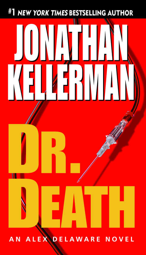 Dr. Death: An Alex Delaware Novel (Alex Delaware Novel #14)