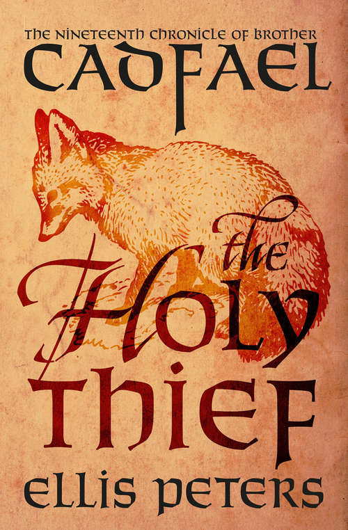 Book cover of The Holy Thief: The Nineteenth Chronicle of Brother Cadfael