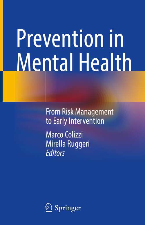 Book cover of Prevention in Mental Health: From Risk Management to Early Intervention (1st ed. 2022)
