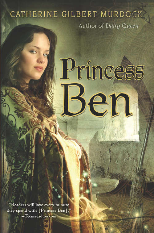 Book cover of Princess Ben: Being A Wholly Truthful Account Of Her Various Discoveries And Misadventures, Recounted To The Best Of Her Recollection, In Four Parts