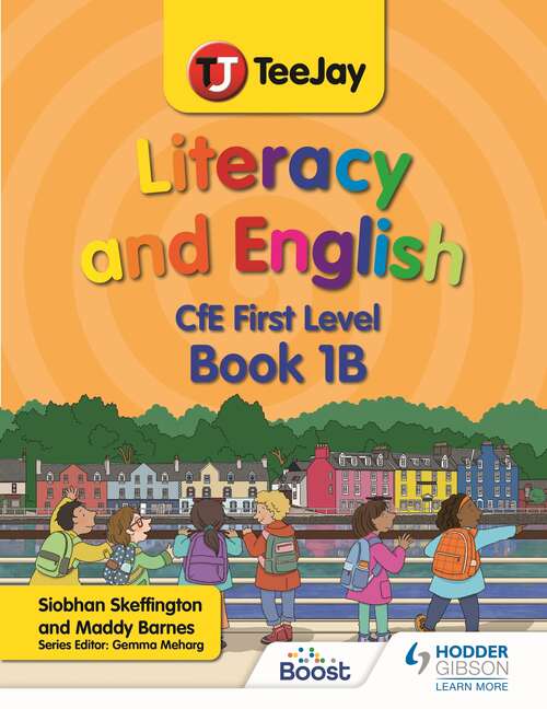 Book cover of TeeJay Literacy and English CfE First Level Book 1B