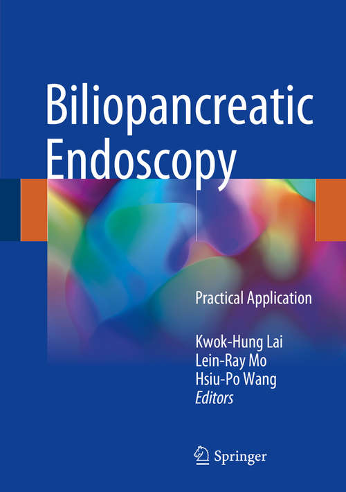 Biliopancreatic Endoscopy: Practical Application
