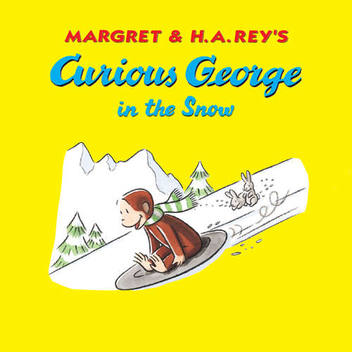 Book cover of Curious George in the Snow (Curious George)