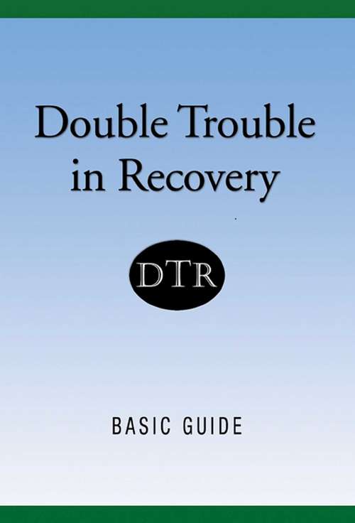 Book cover of Double Trouble In Recovery: Basic Guide