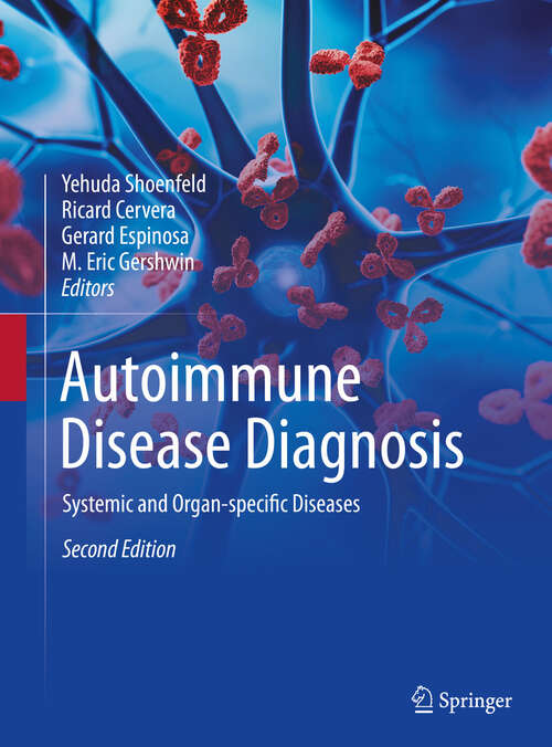 Book cover of Autoimmune Disease Diagnosis: Systemic and Organ-specific Diseases (Second Edition 2024)
