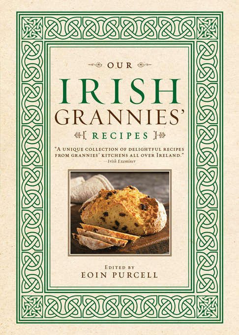 Book cover of Our Irish Grannies' Recipes