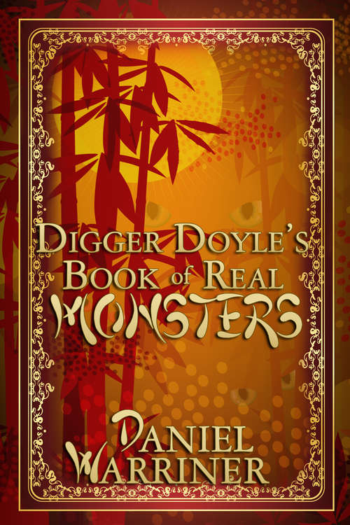 Book cover of Digger Doyle's Real Book of Monsters