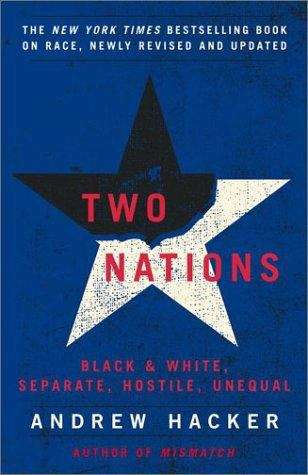 Book cover of Two Nations: Black and White, Separate, Hostile, Unequal