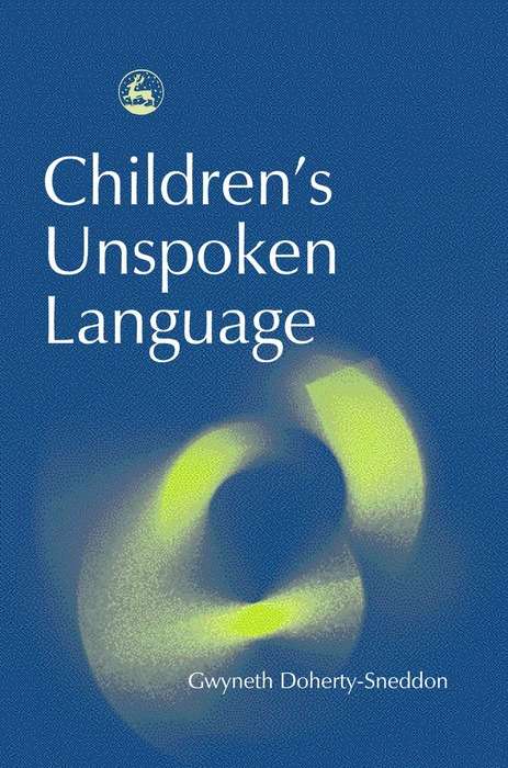 Book cover of Children's Unspoken Language
