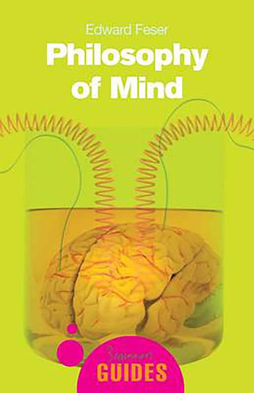 Book cover of Philosophy of Mind: A Beginner's Guide (Beginner's Guides)