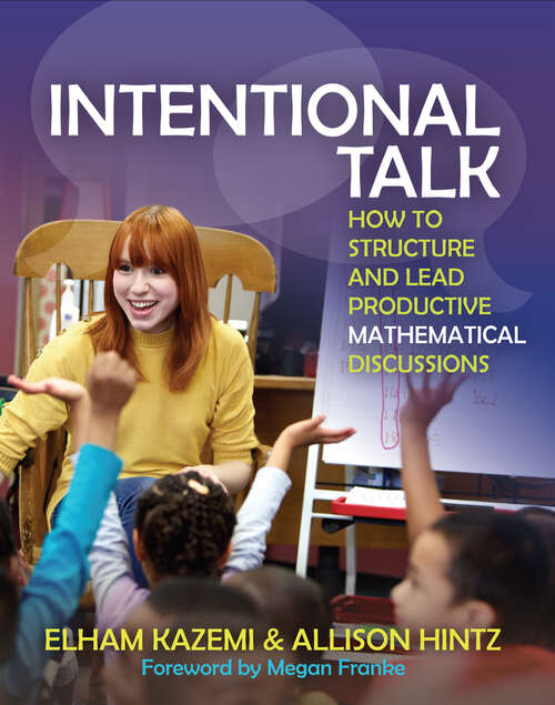 Book cover of Intentional Talk: How to Structure and Lead Productive Mathematical Discussions
