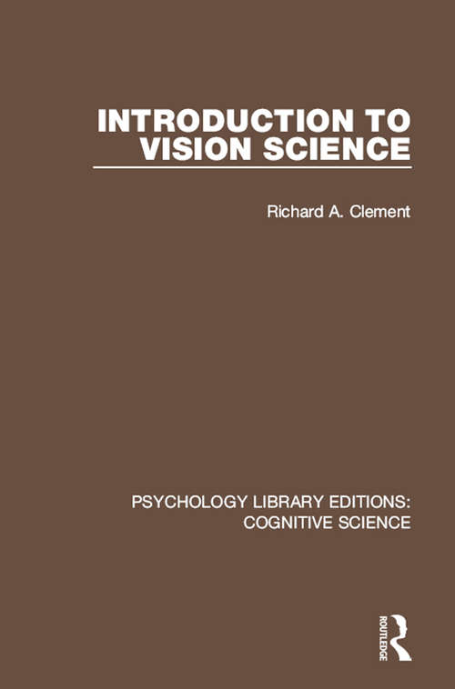 Book cover of Introduction to Vision Science (Psychology Library Editions: Cognitive Science)