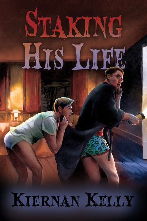 Book cover of Staking His Life (2010 Daily Dose - Midsummer's Nightmare)